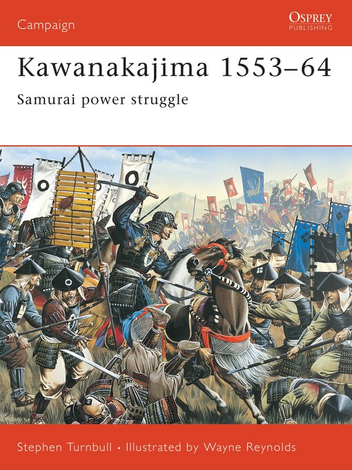 Title details for Kawanakajima 1553–64 by Stephen Turnbull - Available